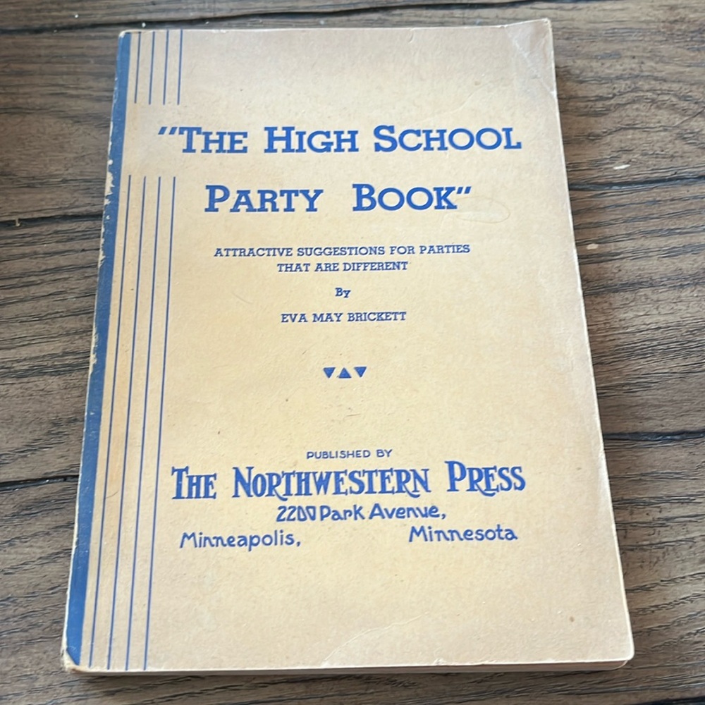 1937 "The High School Party Book" by Eva May Brickett- vintage